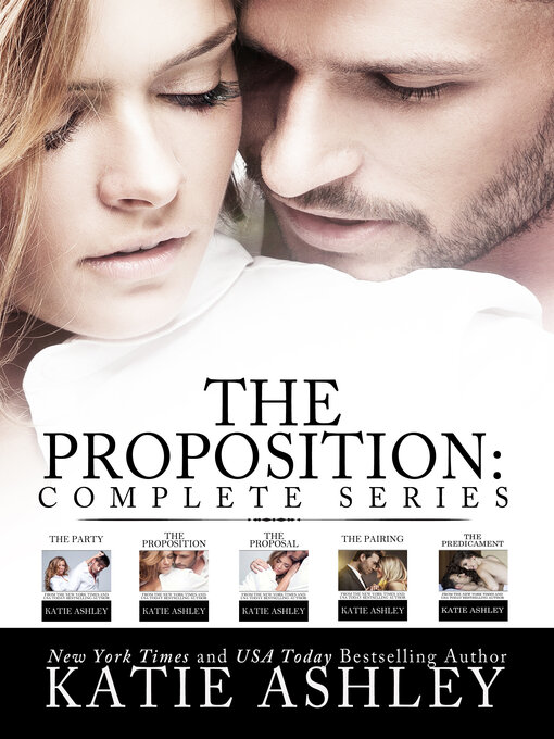 Title details for The Proposition Complete Series by Katie Ashley - Available